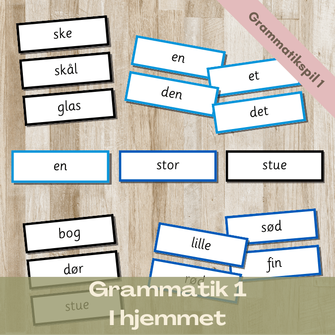 Montessori grammatikord #1 – i hjemmet